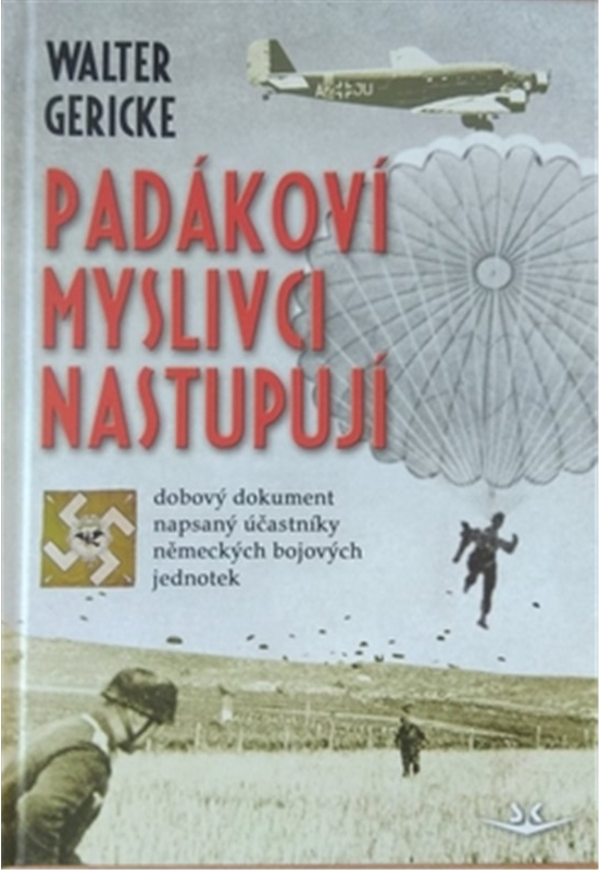 Levně Padákoví myslivci nastupují