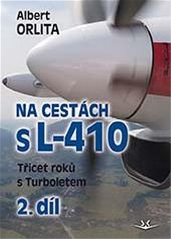 Levně Na cestách s L-410 II. díl