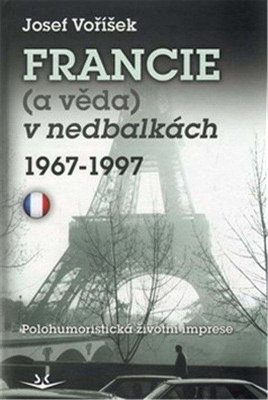 Levně Francie (a věda) v nedbalkách