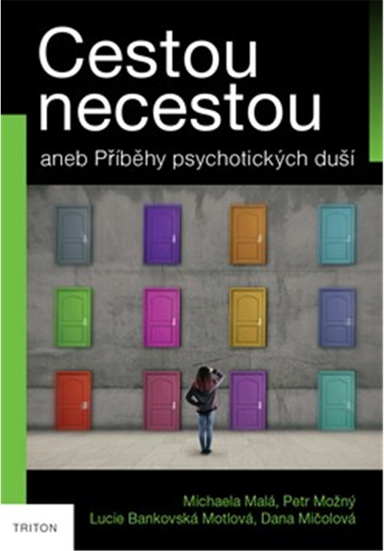 Levně Cestou necestou aneb Příběhy psychotických duší