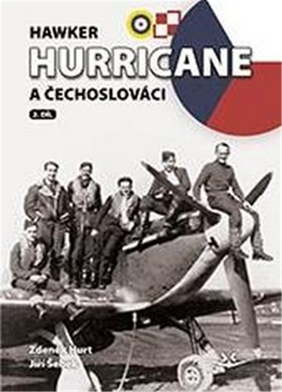 Levně Hawker Hurricane a Čechoslováci 2.díl