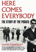 Here Comes Everybody, The Story of the Pogues