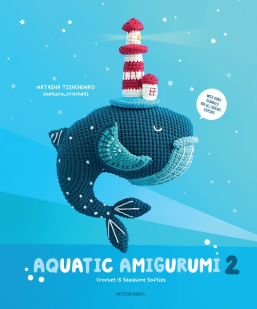 Aquatic Amigurumi 2, Crochet 15 Seashore Softies