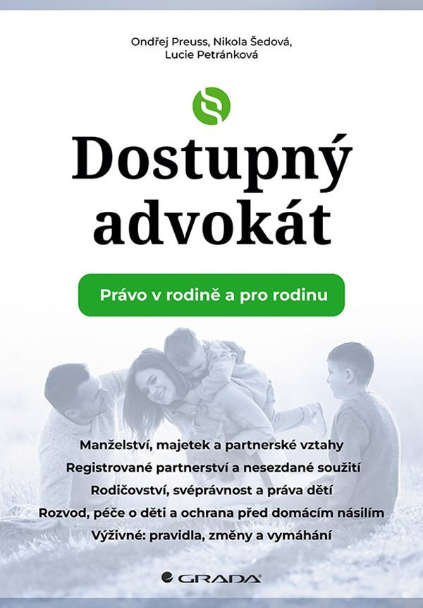 Dostupný advokát - Právo v rodině a pro rodinu