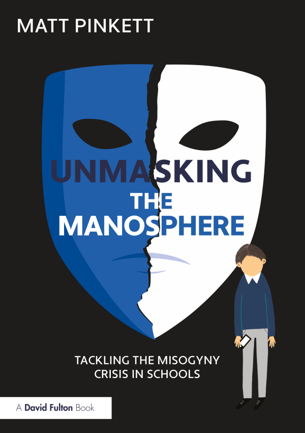 Unmasking the Manosphere Taylor & Francis