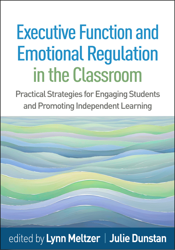 Executive Function and Emotional Regulation in the Classroom