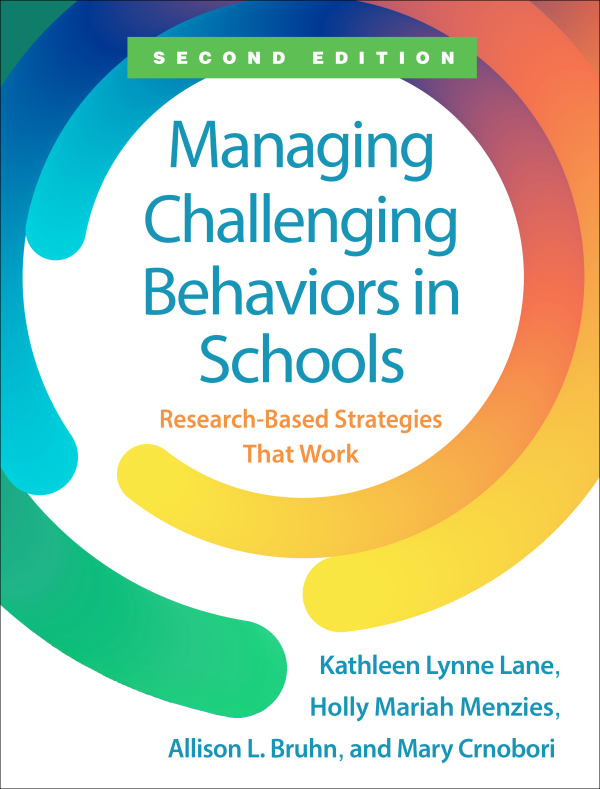 Managing Challenging Behaviors in Schools, Second Edition