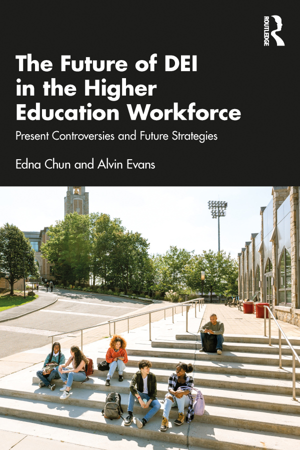 Future of DEI in the Higher Education Workforce Taylor & Francis