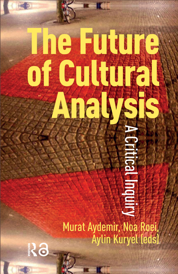 Future of Cultural Analysis Taylor & Francis