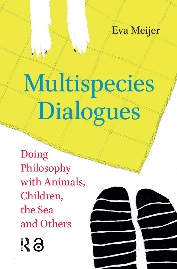 Multispecies Dialogues Taylor & Francis