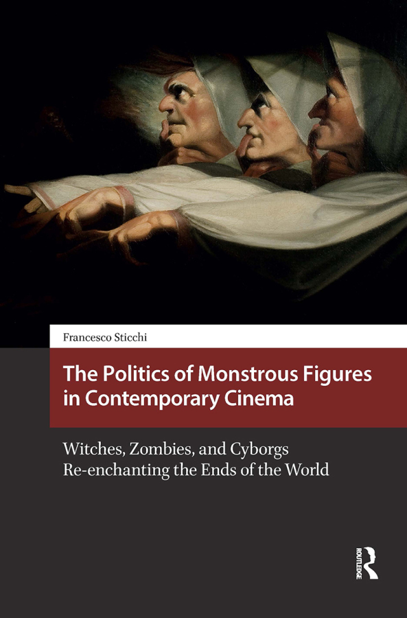 Levně Politics of Monstrous Figures in Contemporary Cinema