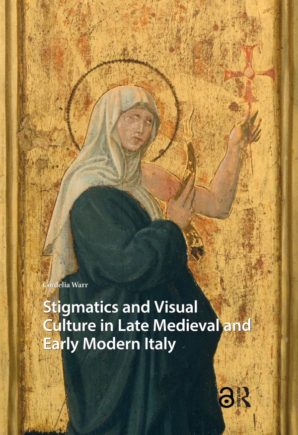 Levně Stigmatics and Visual Culture in Late Medieval and Early Modern Italy