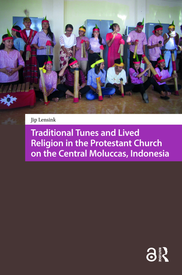 Traditional Tunes and Lived Religion in the Protestant Church on the Central Moluccas, Indonesia