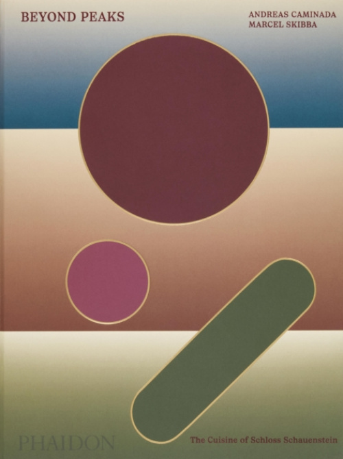 Beyond Peaks, The Cuisine of Schloss Schauenstein