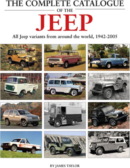Levně Complete Catalogue of the Jeep, All Jeep Variants From Around The World 1942-2005