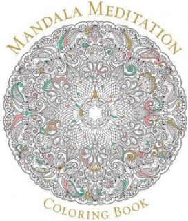 Mandala Meditation Coloring Book