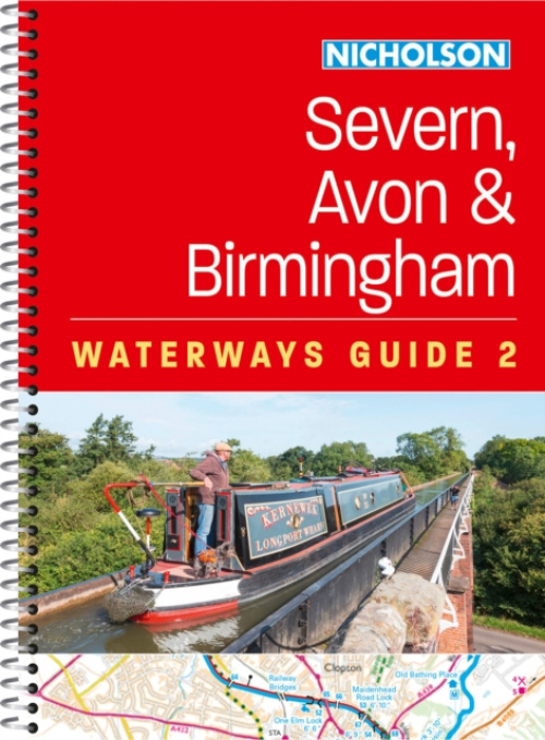 Severn, Avon and Birmingham (2), For Everyone with an Interest in Britain’s Canals and Rivers