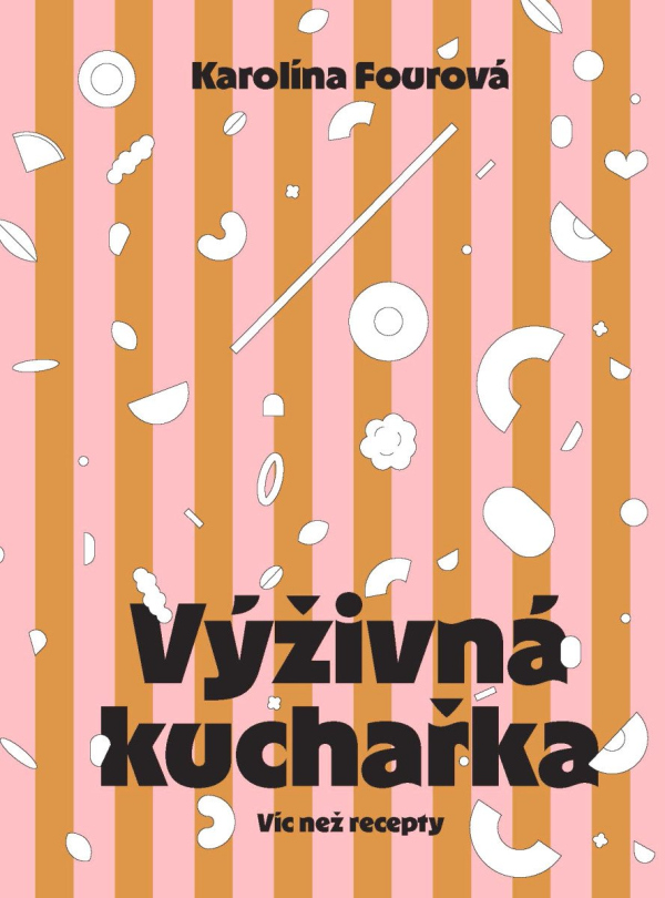 Levně Výživná kuchařka - Víc než recepty