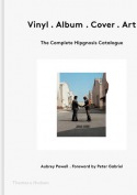 Vinyl . Album . Cover . Art, The Complete Hipgnosis Catalogue