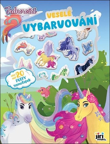 Jednorožci - Veselé vybarvování se super samolepkami