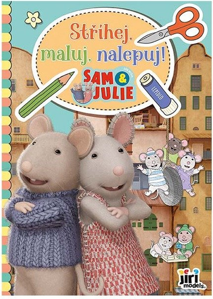 Stříhej, maluj, nalepuj! Dům myšek Sam  Julie