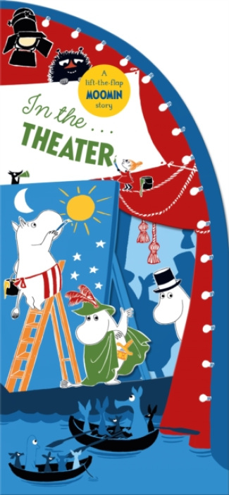 In the Theater, A Lift-the-Flap Moomin Story