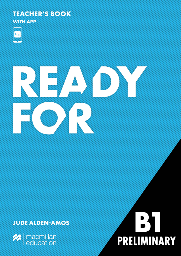 Ready for B1 Preliminary Teachers Book with App Macmillan