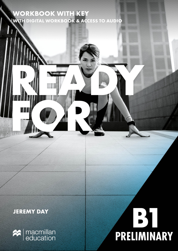 Ready for B1 Preliminary Workbook with Key with Digital Workbook a Access to Audio Macmillan