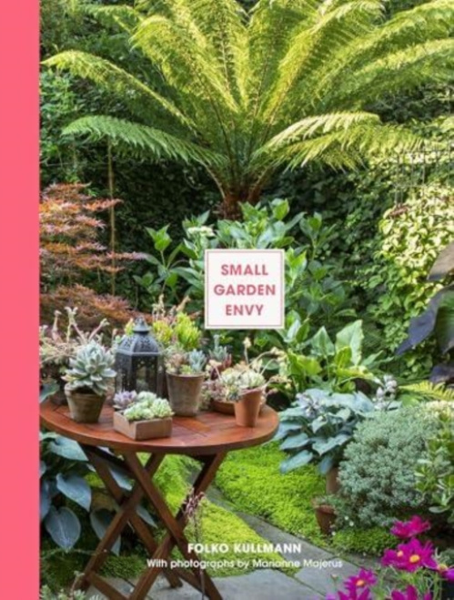 Small Garden Envy, Inspiration a Ideas for Compact Gardens