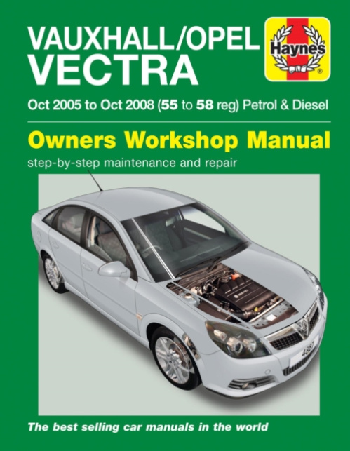 Vauxhall/Opel Vectra Petrol a Diesel (Oct 05 - Oct 08) Haynes Repair Manual