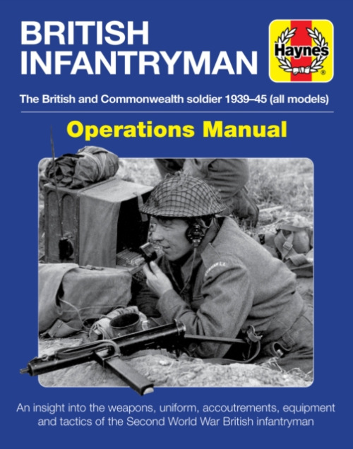 British Infantryman, The British and Commonwealth Soldier 1939-45