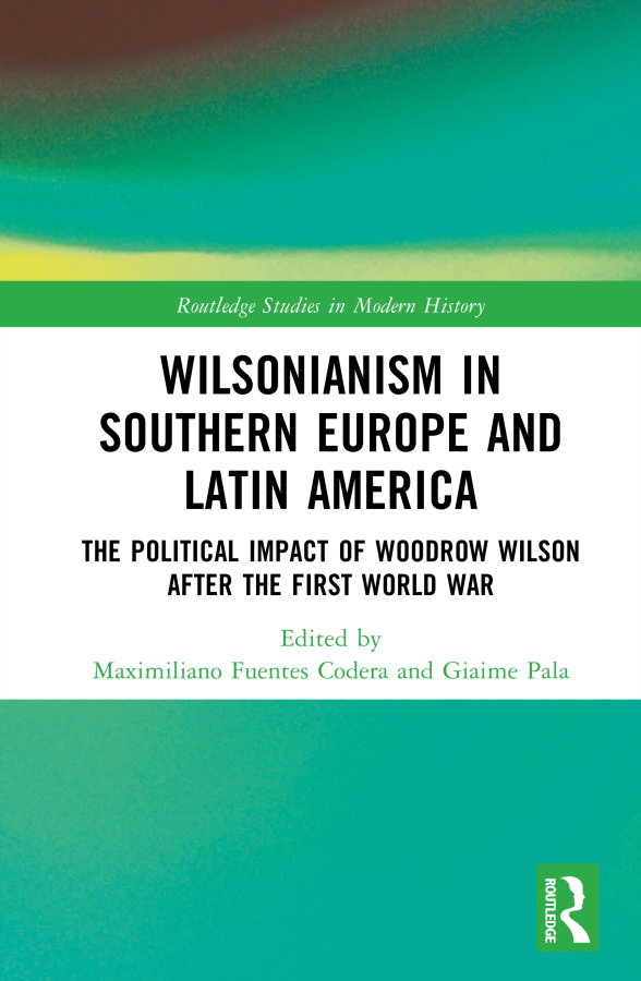 Wilsonianism in Southern Europe and Latin America