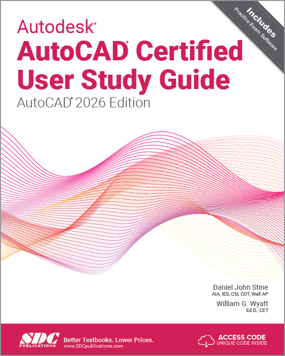 Autodesk AutoCAD Certified User Study Guide SDC Publications