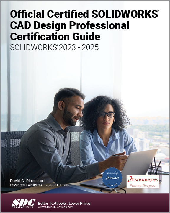 Official Certified SOLIDWORKS Professional Certification Guide SDC Publications
