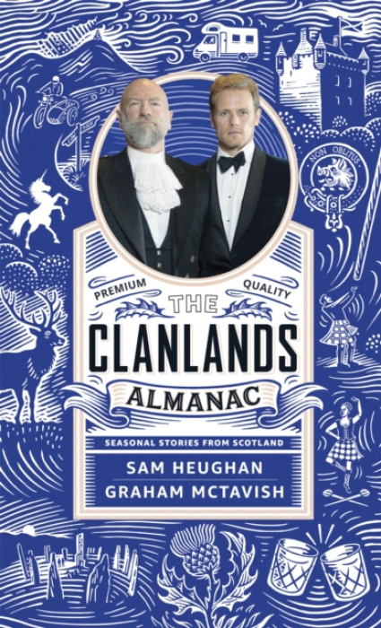 Clanlands Almanac, Seasonal Stories from Scotland