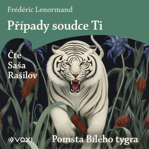 Případy soudce Ti: Pomsta Bílého tygra (audiokniha na CD)