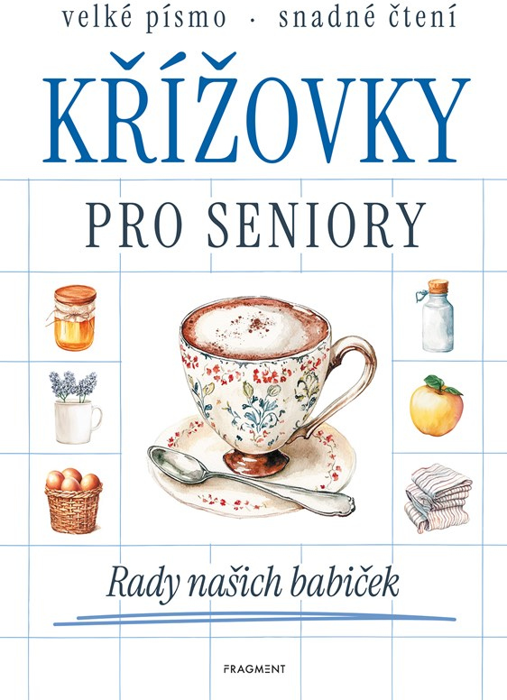 Křížovky pro seniory - Rady našich babiček