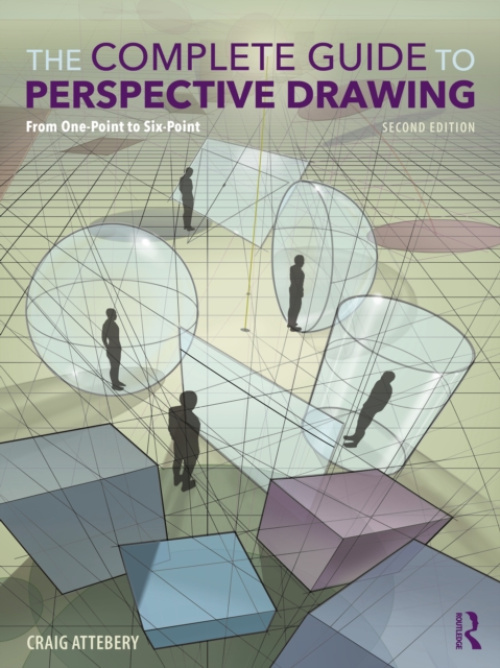 Complete Guide to Perspective Drawing, From One-Point to Six-Point
