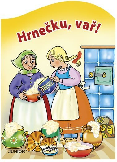 Hrnečku, vař!