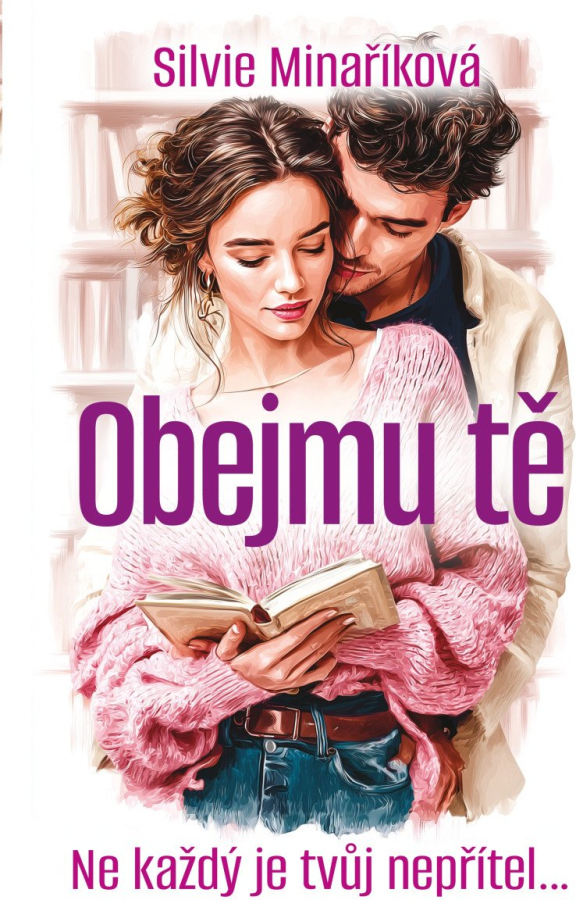 Obejmu tě