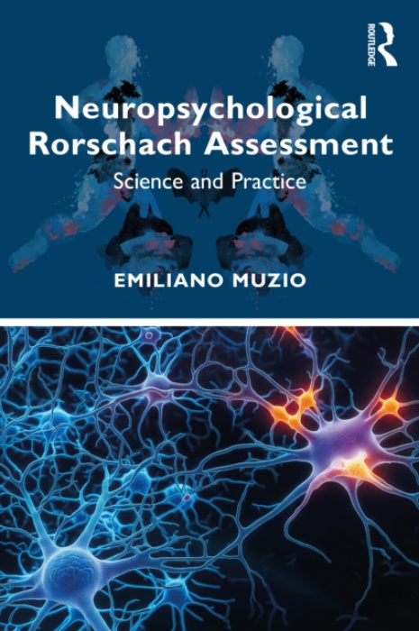 Neuropsychological Rorschach Assessment, Science and Practice