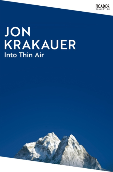 Into Thin Air, A Personal Account of the Everest Disaster