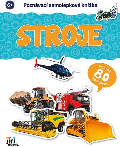 Poznávací samolepková knížka Stroje