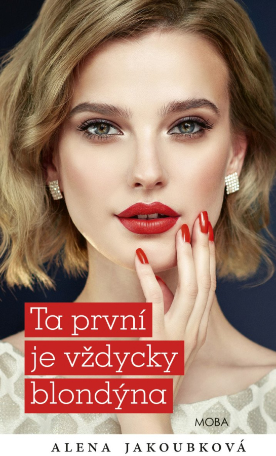 Ta první je vždycky blondýna