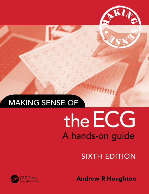 Making Sense of the ECG CRC Press