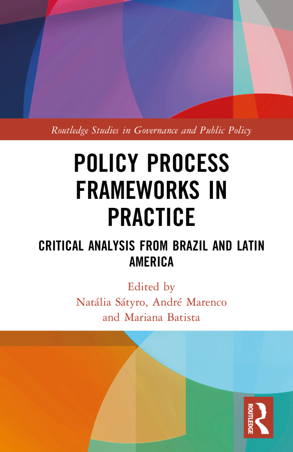 Policy Process Frameworks in Practice Taylor & Francis