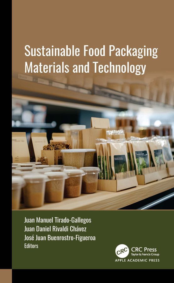 Sustainable Food Packaging Materials and Technology Apple Academic Press