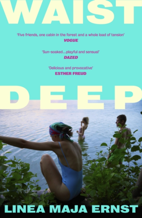Waist Deep - Linea Maja Ernst