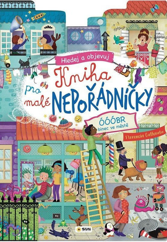 Kniha pro malé nepořádníčky ÓÓÓBR binec - Hledej a objevuj