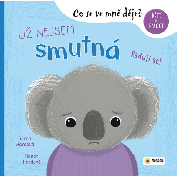 Už nejsem smutná - Co se ve mě dějě?